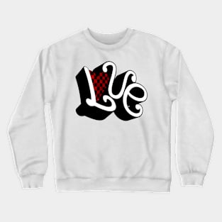 Love Crewneck Sweatshirt